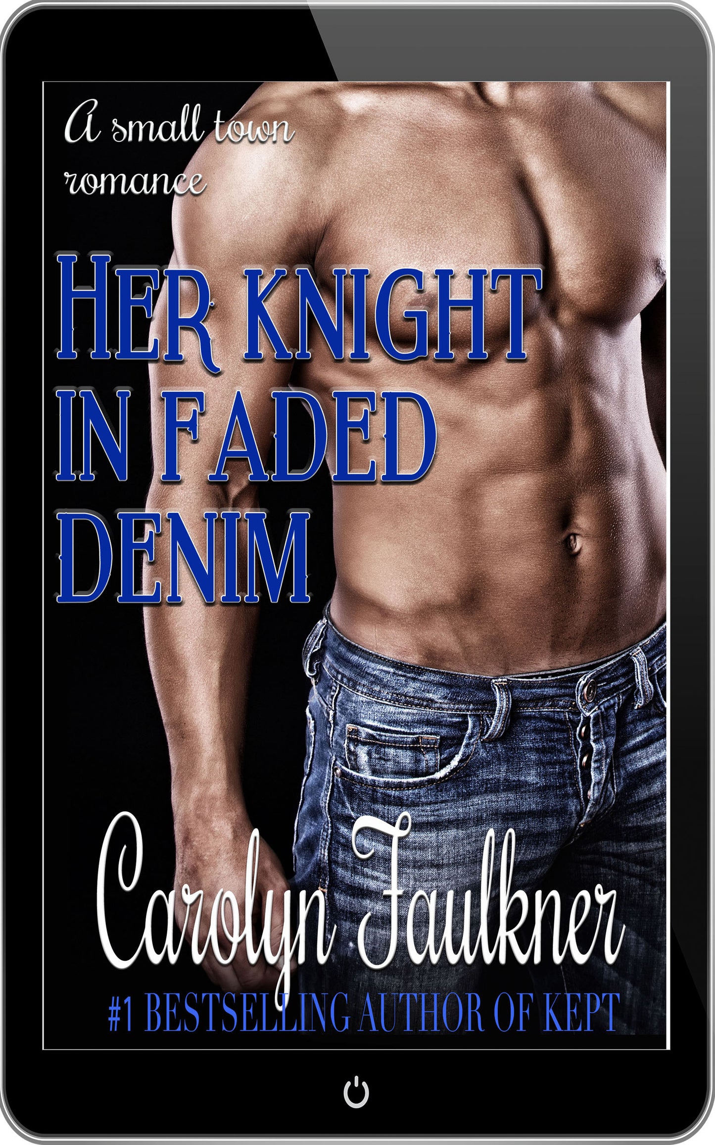 Her Knight in Faded Denim