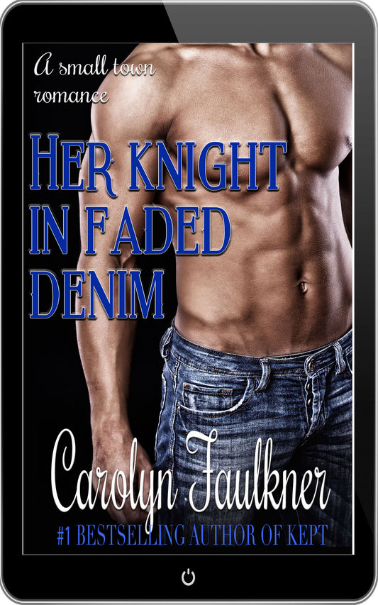 Her Knight in Faded Denim